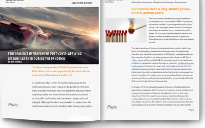 Performance Improvement Post-COVID: Applying Lessons Learned During the Pandemic